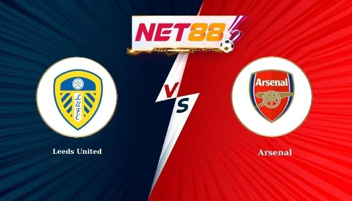 NET88 Soi Kèo, Nhận Định Bóng Đá Leeds United vs Arsenal 22h00 - 31-01-2026